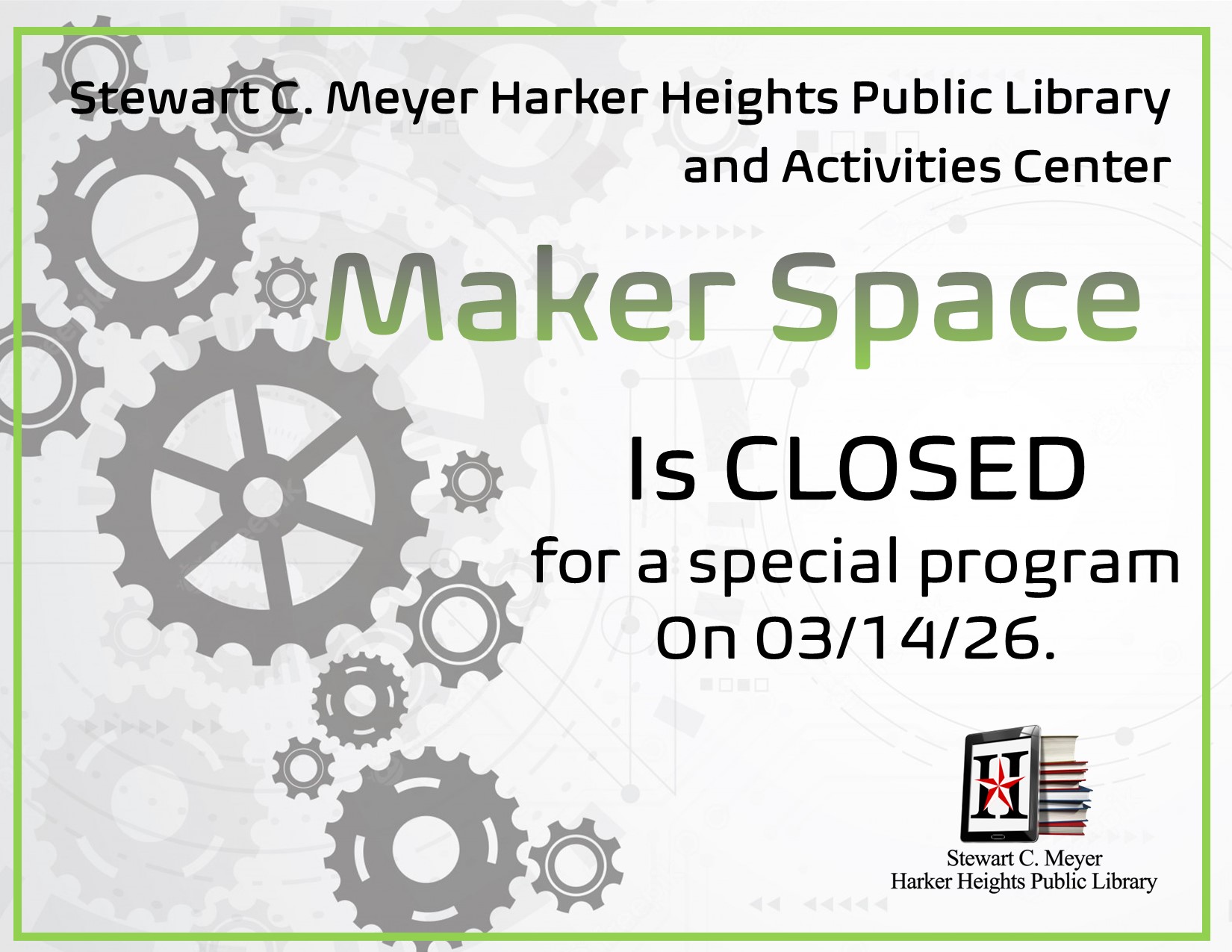 Maker Space CLOSED 03.14.26